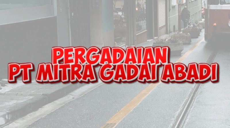 OJK Cabut Izin Usaha Perusahaan Pergadaian PT Mitra Gadai Abadi