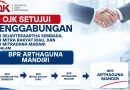 OJK Restui Penggabungan Tiga BPR ke BPR Arthaguna Mandiri